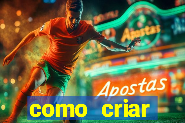 como criar plataforma de jogo do tigre